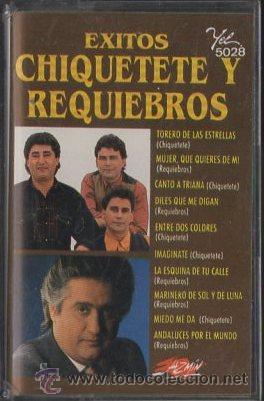Casetes antiguos: EXITOS CHIQUETETE Y REQUIEBROS.   CASE-14031 - Foto 1