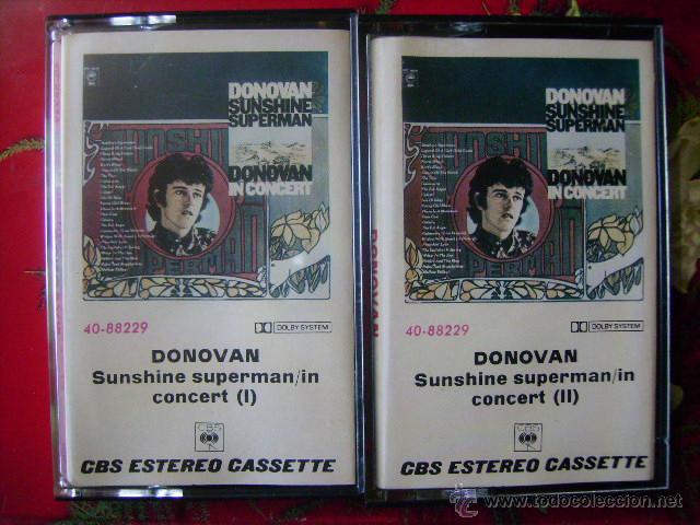 Casetes antiguos: DONOVAN.SUNSHINE SUPERMAN/IN CONCERT DOBLE...MUY RARO