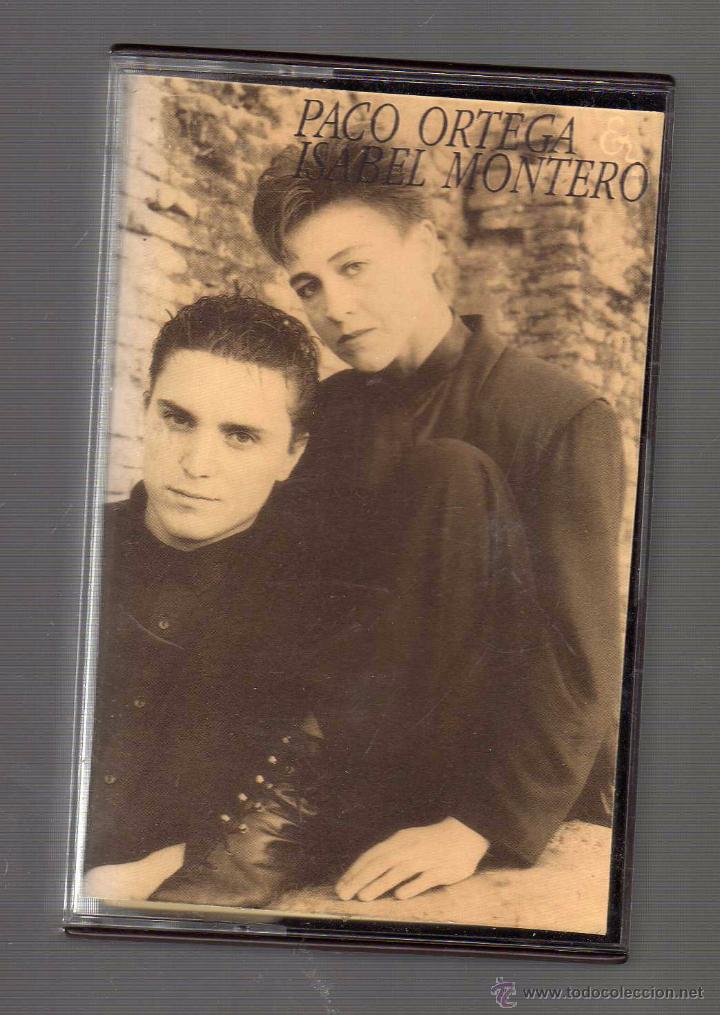 Casetes antiguos: CASSETTE: PACO ORTEGA E ISABEL MONTERO - HISPAVOX, 1988 - - Foto 1