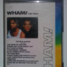 Casetes antiguos: WHAM-THE FINAL. Lote 48644497