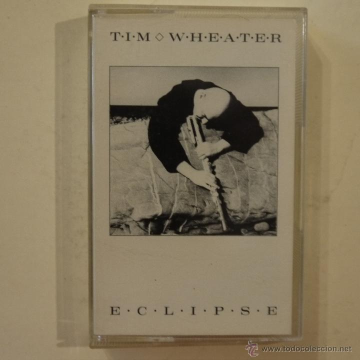 Casetes antiguos: TIM WHEATER - ECLIPSE - CASETE 1990 - Foto 1