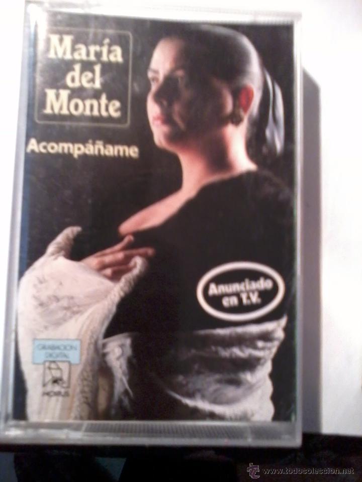 Casetes antiguos: CASETES. MARIA DEL MONTE ACOMP&Aacute;&Ntilde;AME. C10F - Foto 1