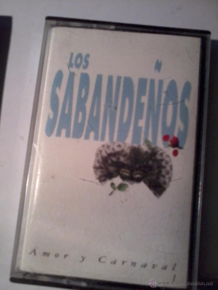 Casetes antiguos: CASETES. LOS SABANDE&Ntilde;OS. AMOR Y CARNAVAL. C5F - Foto 1