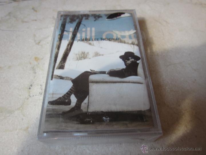 Casetes antiguos: JOHN LEE HOOKER - CHILL OUT - VIRGIN 1995 - Foto 1