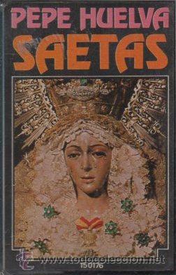 Casetes antiguos: PEPE HUELVA. SAETAS. CASE-14301. - Foto 1
