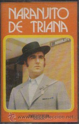 Casetes antiguos: NARANJITO DE TRIANA. CASE-14320. - Foto 1