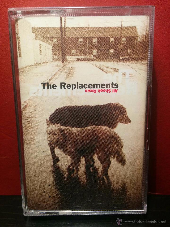 Casetes antiguos: The replacements all shook down - Foto 1