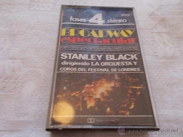 Casetes antiguos: BROADWAY ESPECTACULAR Stanley Black - Foto 1