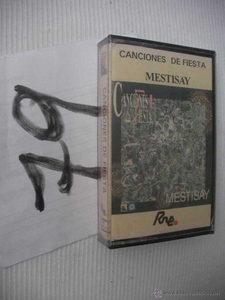 Old Cassettes: CANCIONES DE FIESTA - MESTISAY - RADIO NACIONAL DE ESPA&Ntilde;A - ENVIO GRATIS A ESPA&Ntilde;A