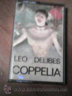 Casetes antiguos: Delibes, Leo - Coppelia (Arty phon, 1978) - Foto 1