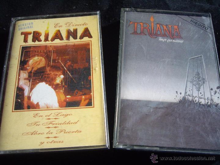 Casetes antiguos: lote 2 casts de triana-en vivo y tengo que marchar