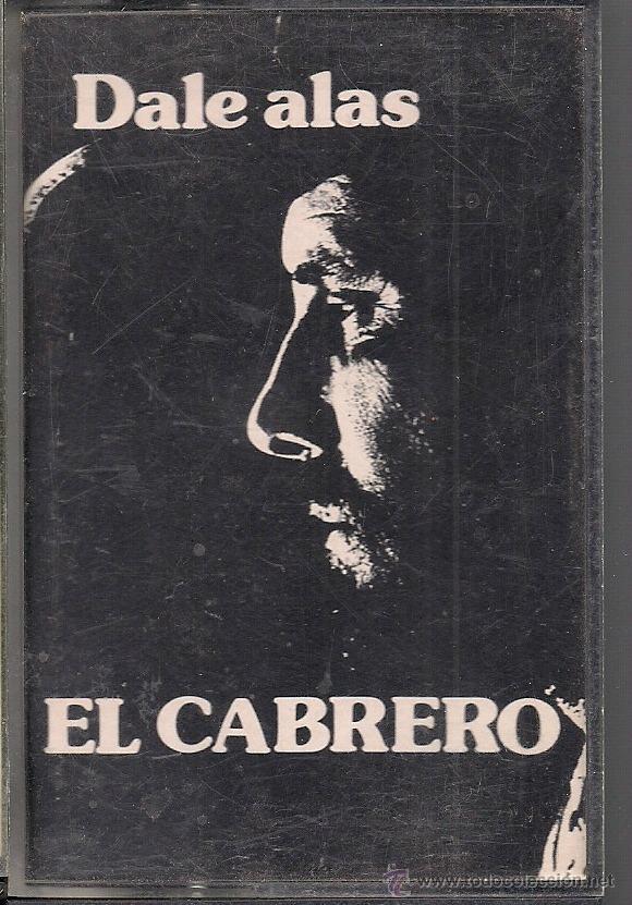 Casetes antiguos: El cabrero. Dale alas - Foto 1