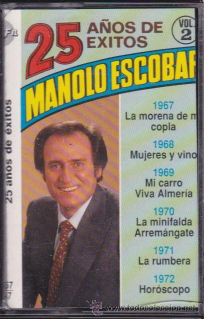 Casetes antiguos: 25 A&Ntilde;OS DE EXITOS  &middot;&middot;&middot; MANOLO ESCOBAR .