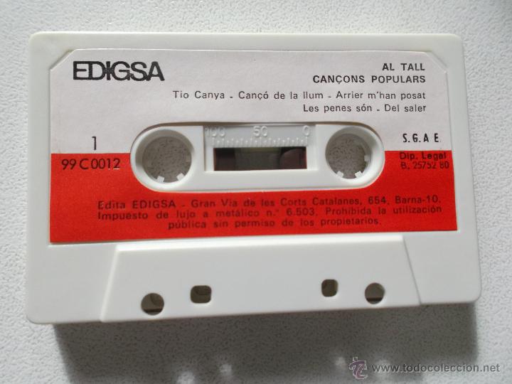 Casetes antiguos: AL TALL - CANCONS TRADICIONALS - EDIGSA 1979 - Foto 3