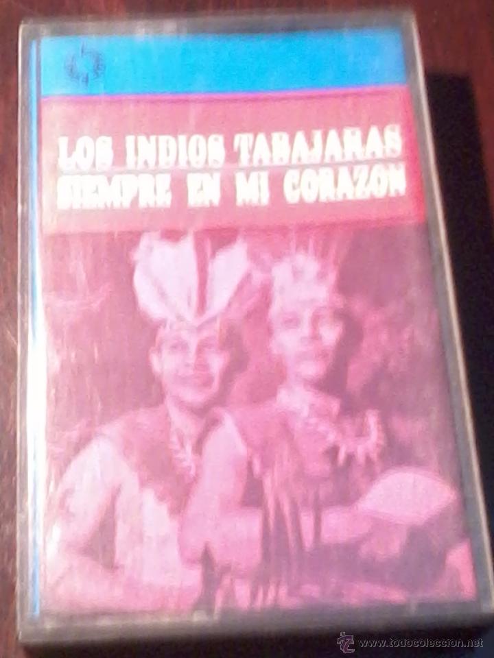 Casetes antiguos: CASETES. LOS INDIOS TABAJARAS SIEMPRE EN MI CORAZ&Oacute;N. C16F - Foto 1