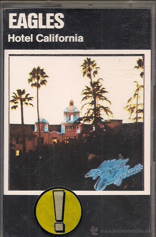 Casetes antiguos: EAGLES. Hotel California - Foto 1