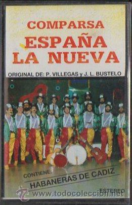Casetes antiguos: CARNAVAL DE CADIZ. COMPARSA ESPA&Ntilde;A LA NUEVA. CAR-1308 ,2