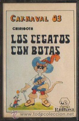 Casetes antiguos: CARNAVAL DE CADIZ 1983. CHIRIGOTA LOS CEGATOS CON BOTAS. CAR-1317 ,3