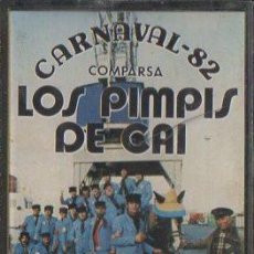 Cassetes antigas: CARNAVAL DE CADIZ 1982. COMPARSA LOS PIMPIS DE CAI. CAR-1318 ,3. Lote 53790027