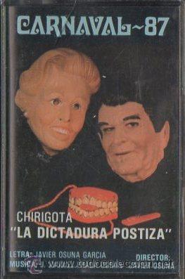 Casetes antiguos: CARNAVAL DE CADIZ 1987. CHIRIGOTA LA DICTADURA POSTIZA.   CAR-1344