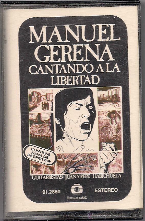 Casetes antiguos: Manuel Gerena. Cantando a la libertad - Foto 1