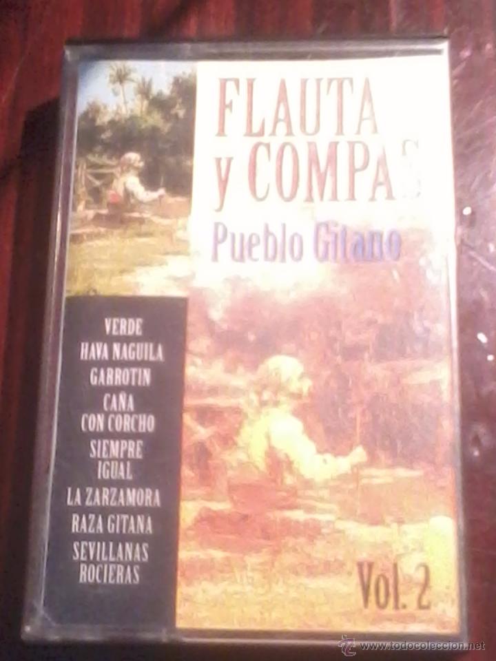 Casetes antiguos: CASET. FLAUTA Y COMPAS. PUEBLO GITANO. VOL. 2. . C25F - Foto 1