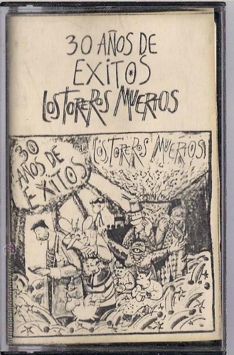 Casetes antiguos: Los Toreros Muertos. 30 a&ntilde;os de &eacute;xitos - Foto 1