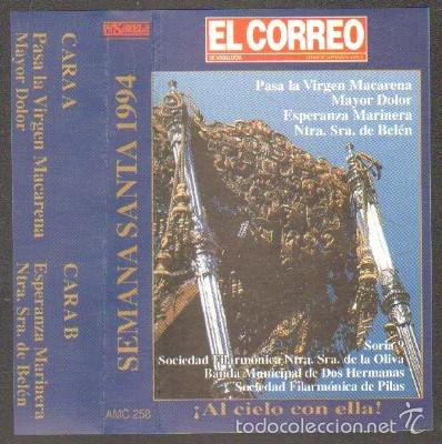Casetes antiguos: SEMANA SANTA 1994. PASA LA VIRGEN MACARENA, MAYOR DOLOR,ESPERANZA MARINERA,NTRA. SRA. DE BEL&Eacute;N