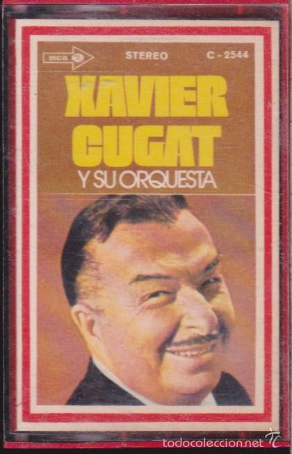 Casetes antiguos: XAVIER CUGAT Y SU ORQUESTA . - Foto 1