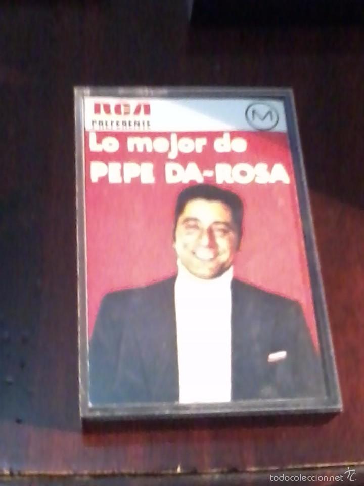 Casetes antiguos: LO MEJOR DE PEPE DA ROSA. C24F - Foto 1