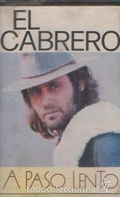 Casetes antiguos: EL CABRERO. A PASO LENTO. CASE-14668 - Foto 1