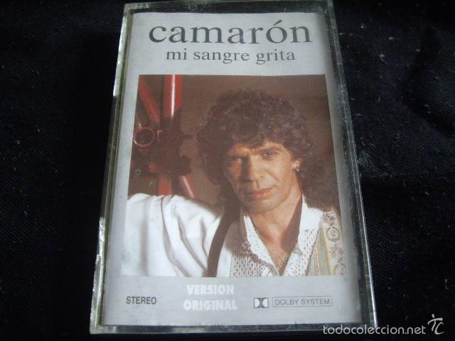 Casetes antiguos: camaron-mi sangre grita