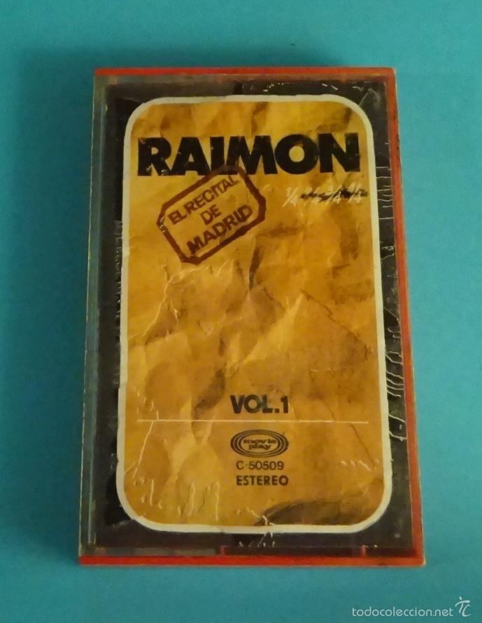 Casetes antiguos: RAIMON. EL RECITAL DE MADRID. VOL. 1 - Foto 1