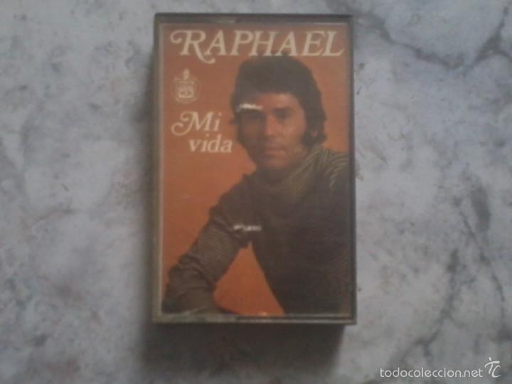 Casetes antiguos: RAPHAEL - MI VIDA. 1978. HISPAVOX. - Foto 1