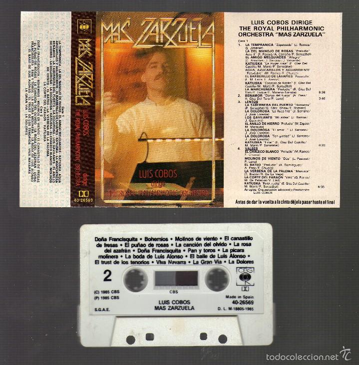 Casetes antiguos: LUIS COBOS - M&Aacute;S ZARZUELA &middot; CBS, 1985 - - Foto 4