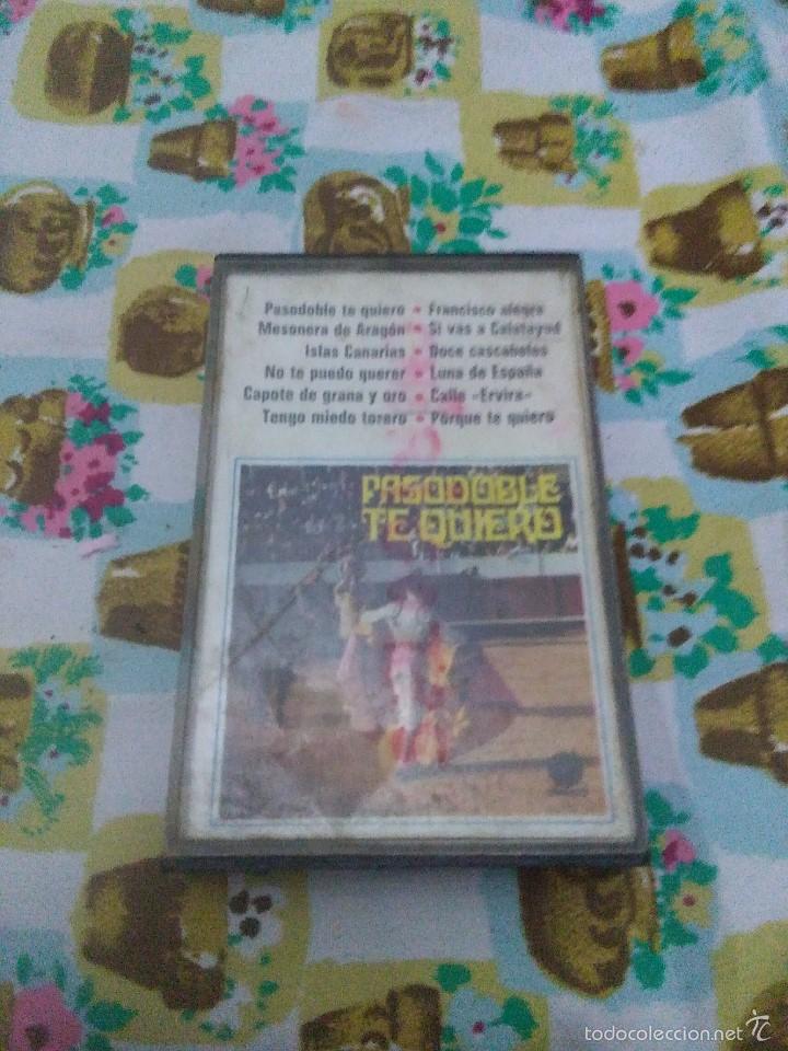 Casetes antiguos: PASODOBLE TE QUIERO. CF1 - Foto 1