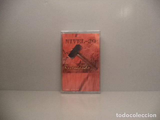 Casetes antiguos: NIVEL 30 - REVENTANDO - Foto 1