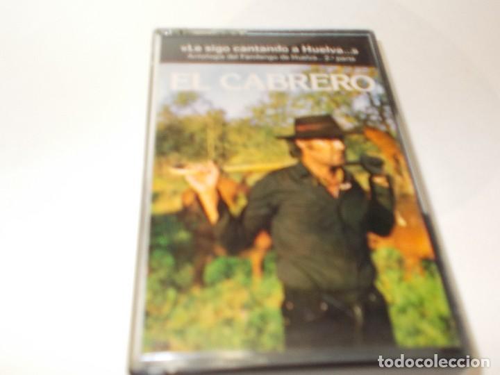 Casetes antiguos: EL CABRERO Le sigo cantando a Huelva - Foto 1