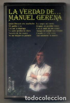 Casetes antiguos: LA VERDAD DE &hellip; MANUEL GERENA.  CASE-15099 - Foto 1