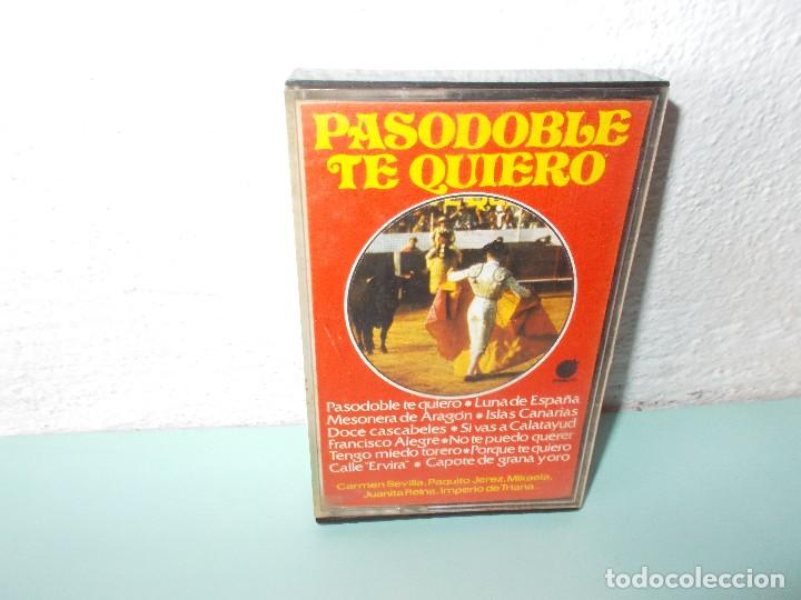 Casetes antiguos: PASODOBLE TE QUIERO Cinta a casete - Foto 1