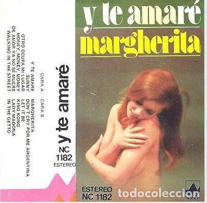 Casetes antiguos: Y TE AMAR&Eacute; MARGHERITA - CASSETTE A&Ntilde;O 1977
