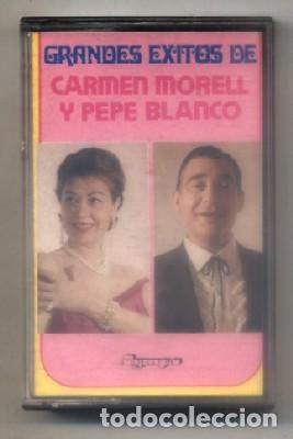 Casetes antiguos: GRANDES EXITOS DE CARMEN MORELL / PEPE BLANCO.  CASE-15225 - Foto 1