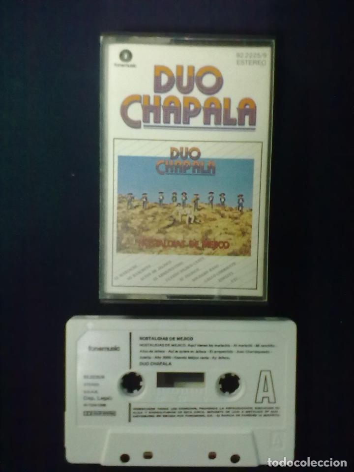 Casetes antiguos: NOSTALGIAS DE MEJICO DUO CHAPALA - Foto 1