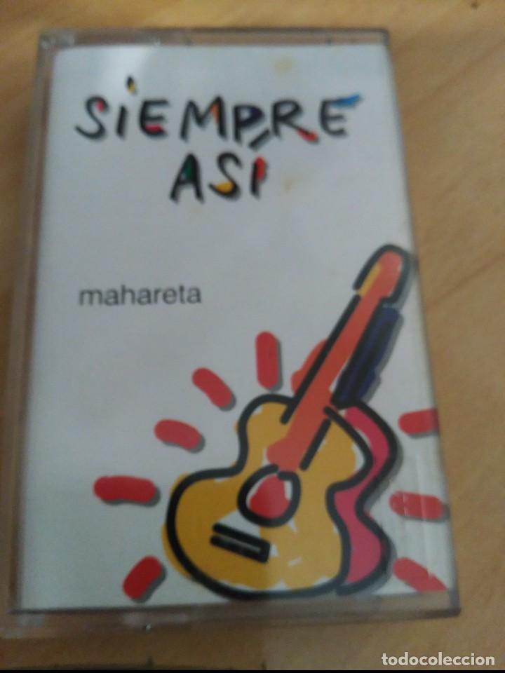Casetes antiguos: siempre asi mahareta  1994 - Foto 1