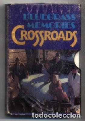 Casetes antiguos: CROSSROADS.  BLUEGRASS MEMORIES.   CASE-15407 - Foto 1