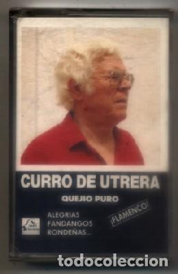 Casetes antiguos: CURRO DE UTRERA. QUEJIO PURO.  CASE-15604 - Foto 1