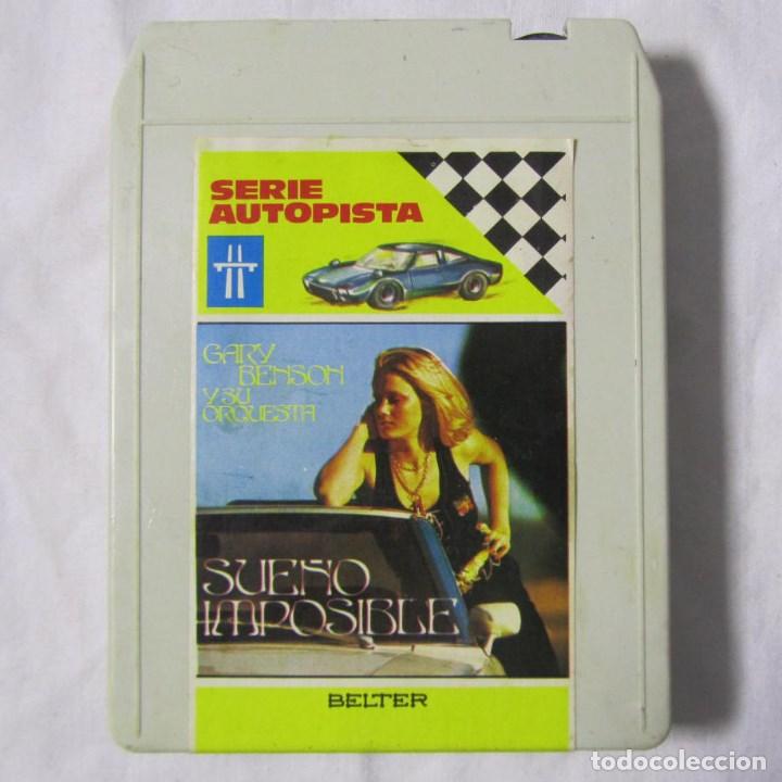Casetes antiguos: Cartucho ocho pistas Serie Autopista Sue&ntilde;o imposible Gary Benson y su orquesta