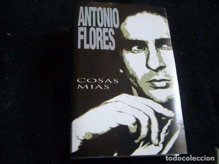 Casetes antiguos: ANTONIO FLORES-COSAS MIAS