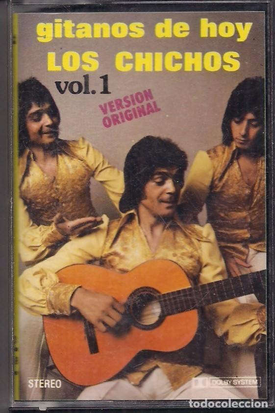 Casetes antiguos: Los Chichos. Gitanos de hoy vol. 1 - Foto 1