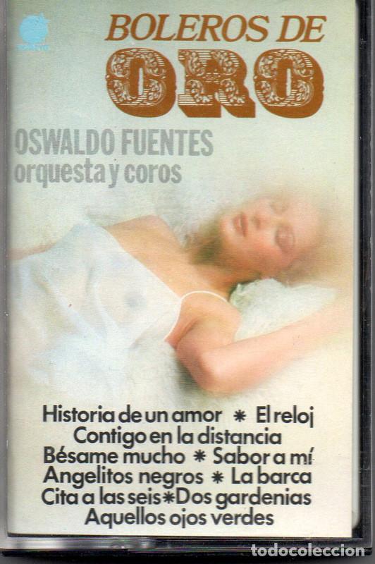 Casetes antiguos: Boleros de Oro (1977) - Oswaldo Fuentes - Foto 1